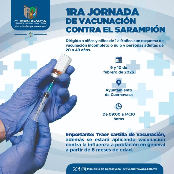 B923 08/02/26 AYUNTAMIENTO DE CUERNAVACA INVITA A ASISTIR A LA PRIMERA JORNADA DE VACUNACIÓN CONTRA EL SARAMPIÓN 2026