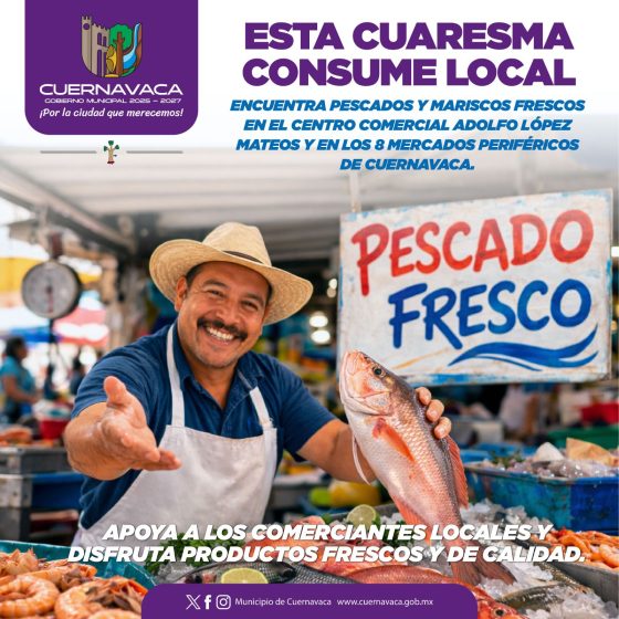 B1020 16/03/26 FOMENTA CUERNAVACA EL CONSUMO DE PESCADOS Y MARISCOS LOCALES ESTA CUARESMA
