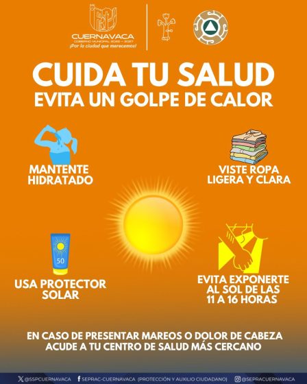 B1162 08/05/26 EMITE PROTECCIÓN CIVIL DE CUERNAVACA RECOMENDACIONES PREVENTIVAS ANTE LA TEMPORADA DE CALOR